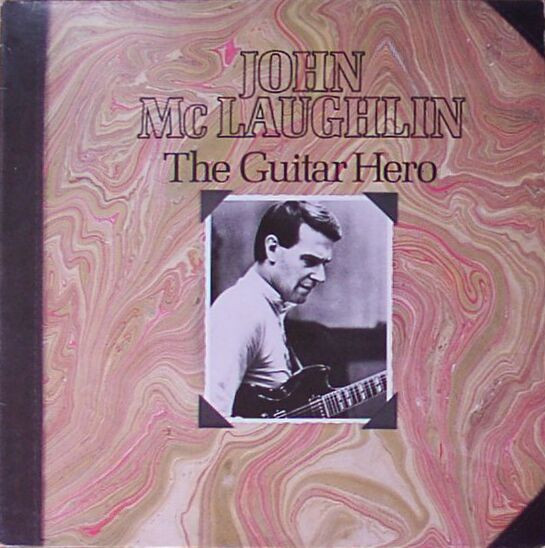 JOHN MC LAUGHLIN - THE GUITAR HERO
